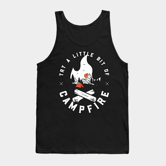 try a little bit of campfire Tank Top by vouch wiry